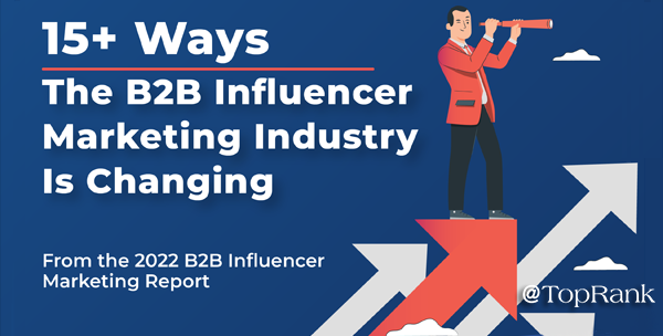 15 روشی که صنعت بازاریابی اینفلوئنسر B2B در حال تغییر است [Infographic]