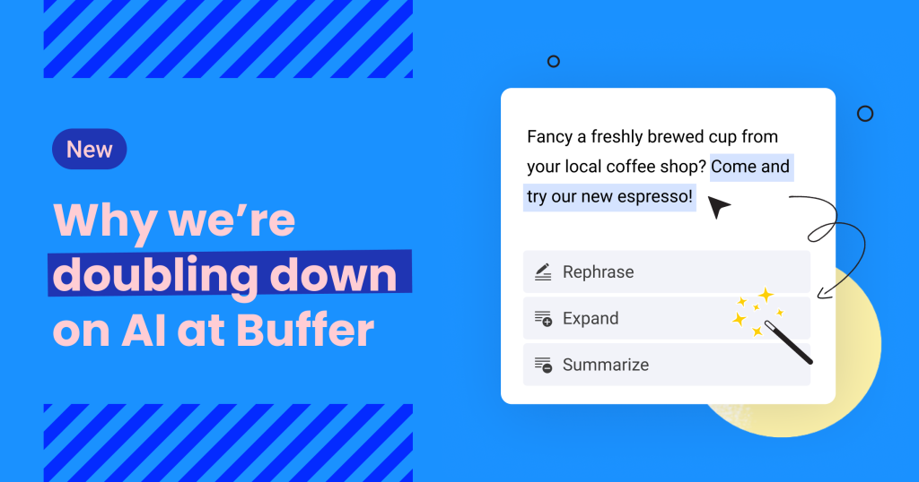چرا ما هوش مصنوعی را در Buffer دو برابر می کنیم؟