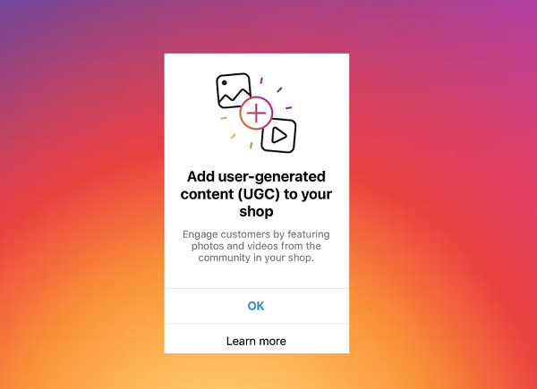 اینستاگرام فرآیند جدیدی را برای کمک به برندها برای منبع UGC در برنامه آزمایش می کند