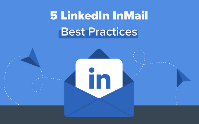 5 بهترین روش لینکدین InMail برای ایجاد چشم انداز کسب و کار جدید [Infographic]